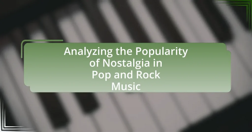 Analyzing the Popularity of Nostalgia in Pop and Rock Music