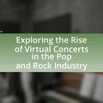 Exploring the Rise of Virtual Concerts in the Pop and Rock Industry