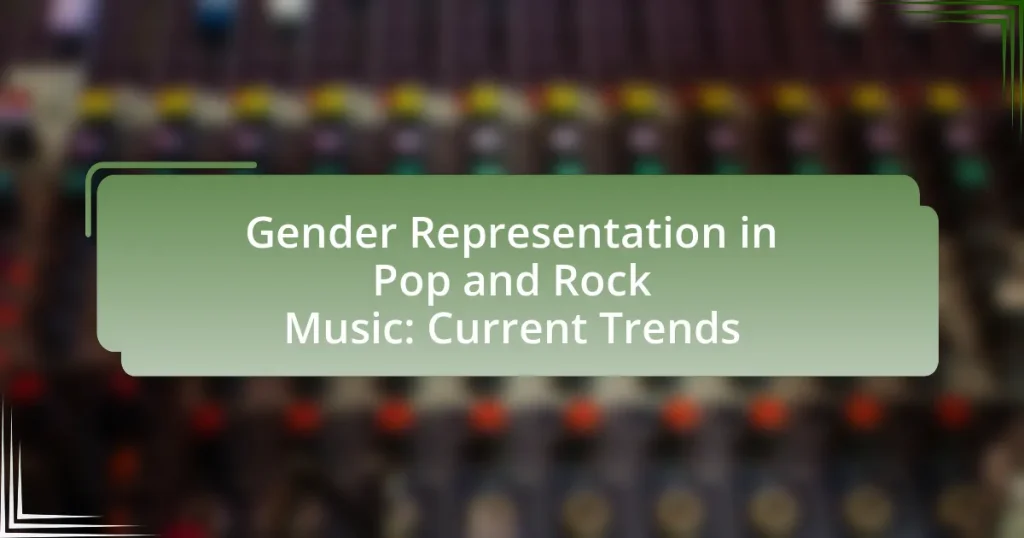 Gender Representation in Pop and Rock Music: Current Trends
