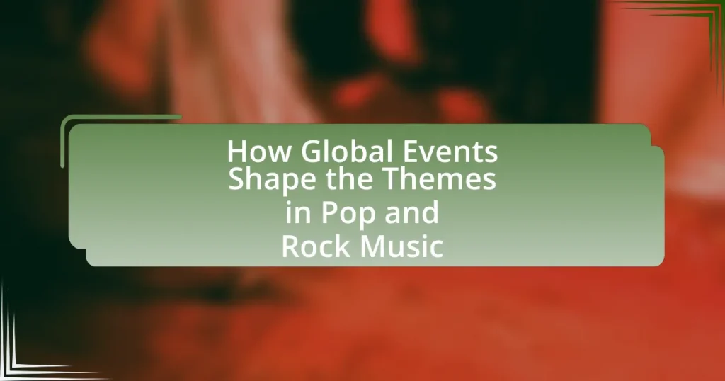 How Global Events Shape the Themes in Pop and Rock Music