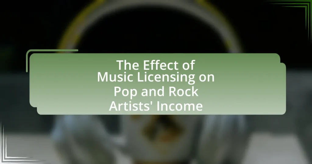 The Effect of Music Licensing on Pop and Rock Artists’ Income