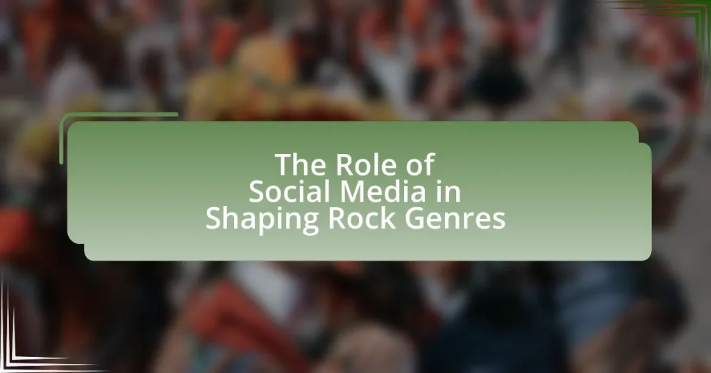 The Role of Social Media in Shaping Rock Genres
