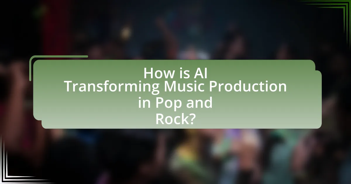 How is AI Transforming Music Production in Pop and Rock?