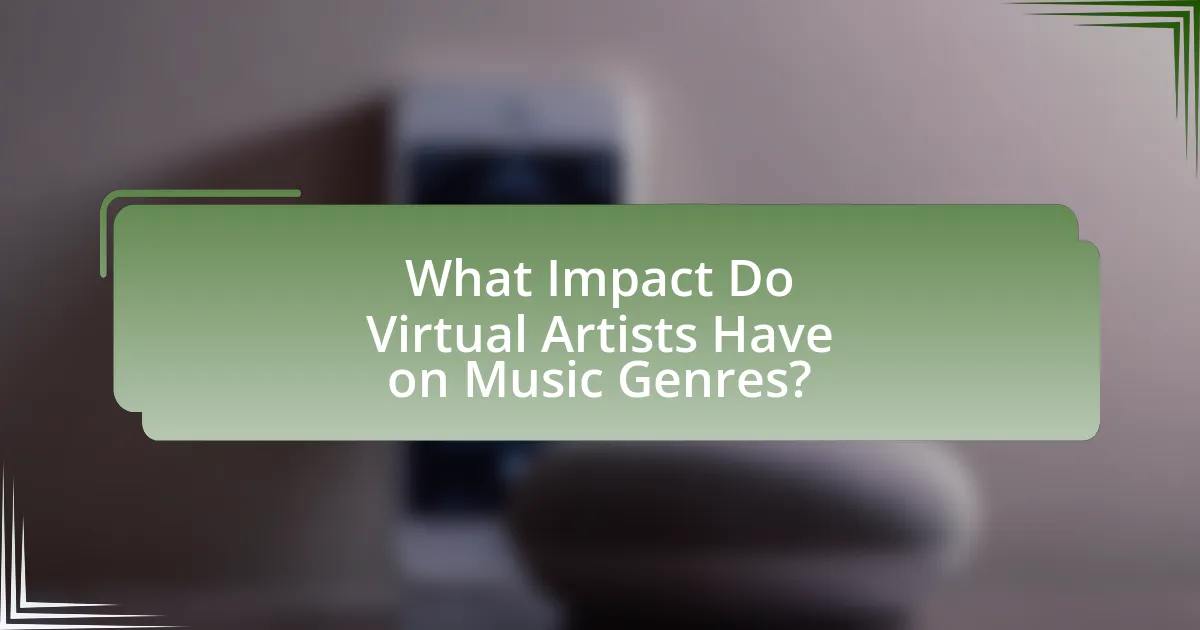 What Impact Do Virtual Artists Have on Music Genres?