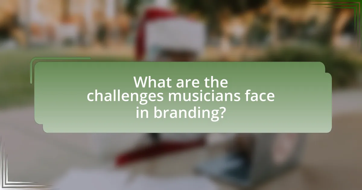 What are the challenges musicians face in branding?