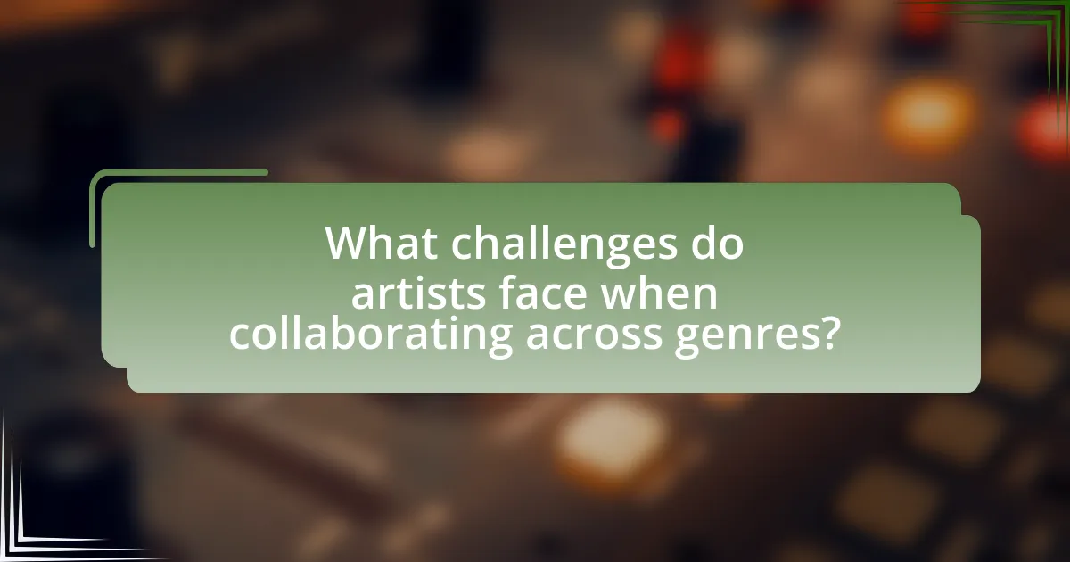 What challenges do artists face when collaborating across genres?