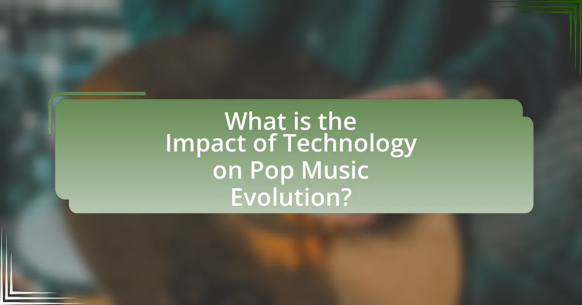 What is the Impact of Technology on Pop Music Evolution?